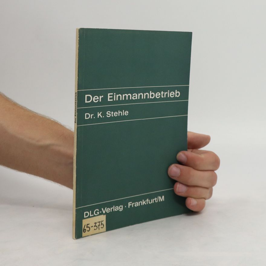 K.Stehle Der Einmannbetrieb