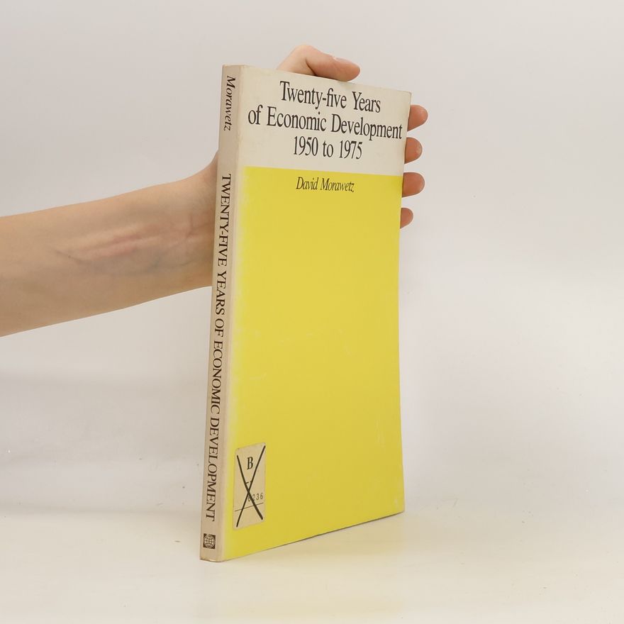 David Morawetz Twenty-five Years of Economic Development 1950 to 1975