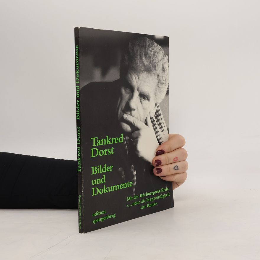Peter Bekes Tankred Dorst, Bilder und Dokumente