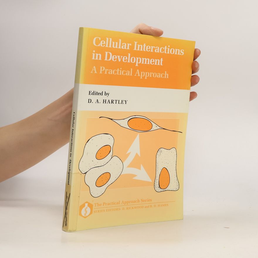 David A. Hartley Cellular Interactions in Development