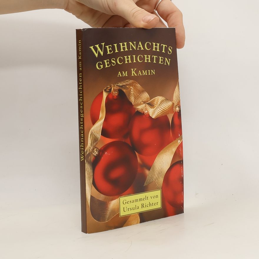 Ursula Richter Weihnachts Geschichten am Kamin