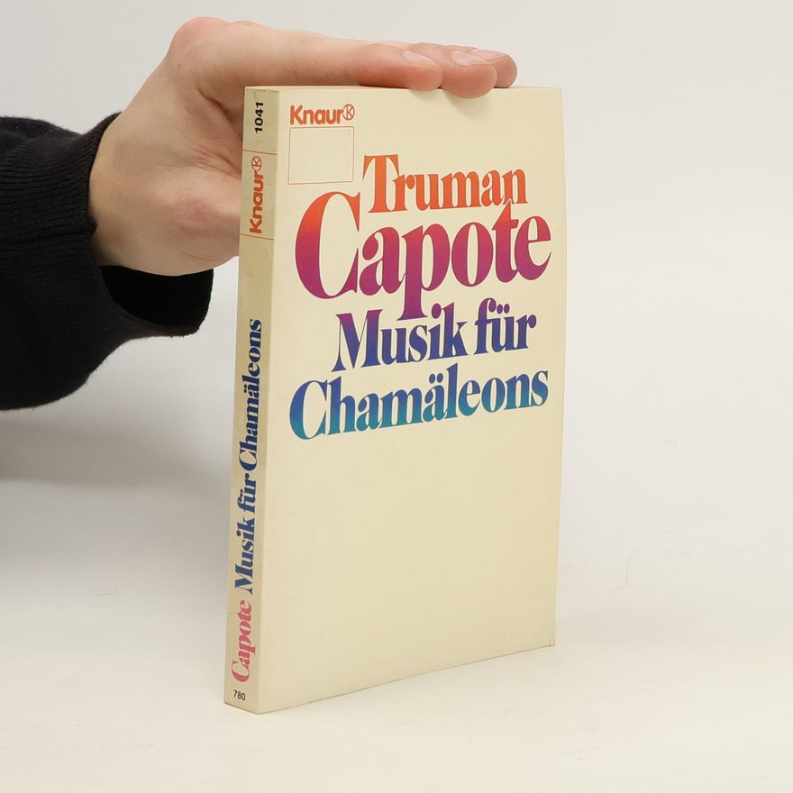 Truman Capote Musik für Chamäleons