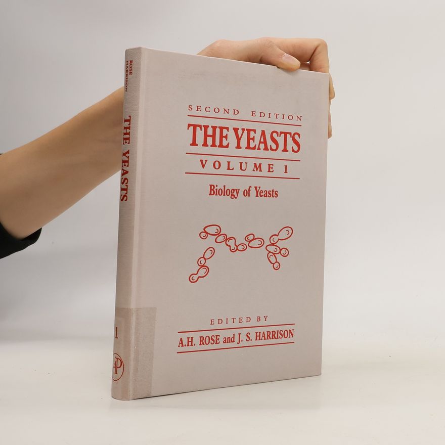 John Stuart Harrison The Yeasts. vol. 1, Biology of yeasts