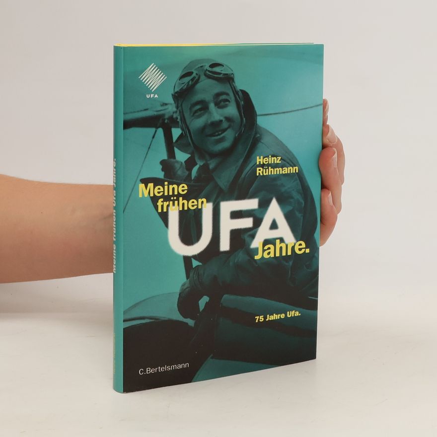 Heinz Rühmann Meine frühen Ufa-Jahre