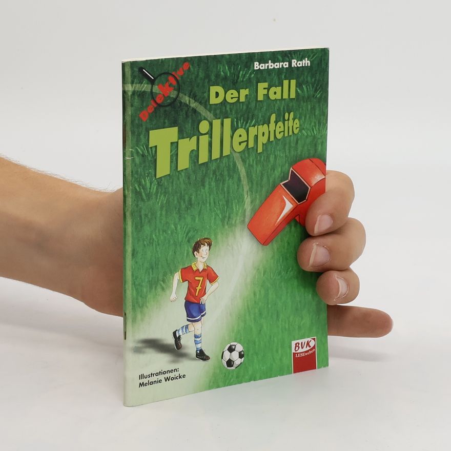 Barbara Rath Der Fall Trillerpfeife