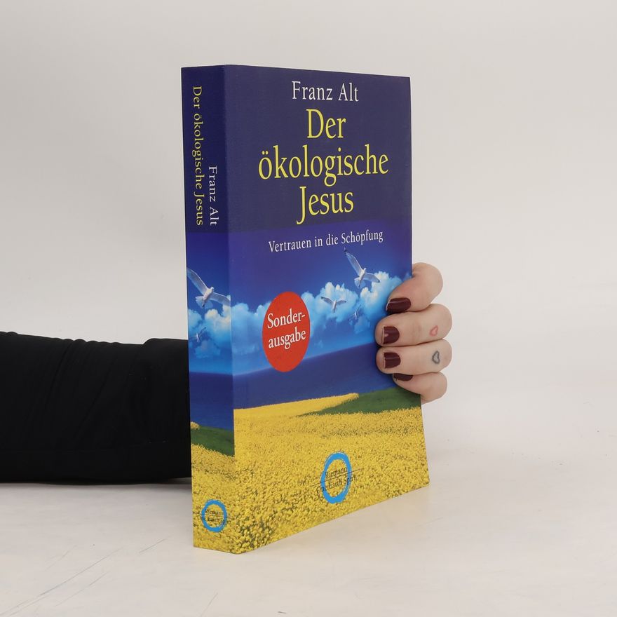 Franz Alt Der ökologische Jesus