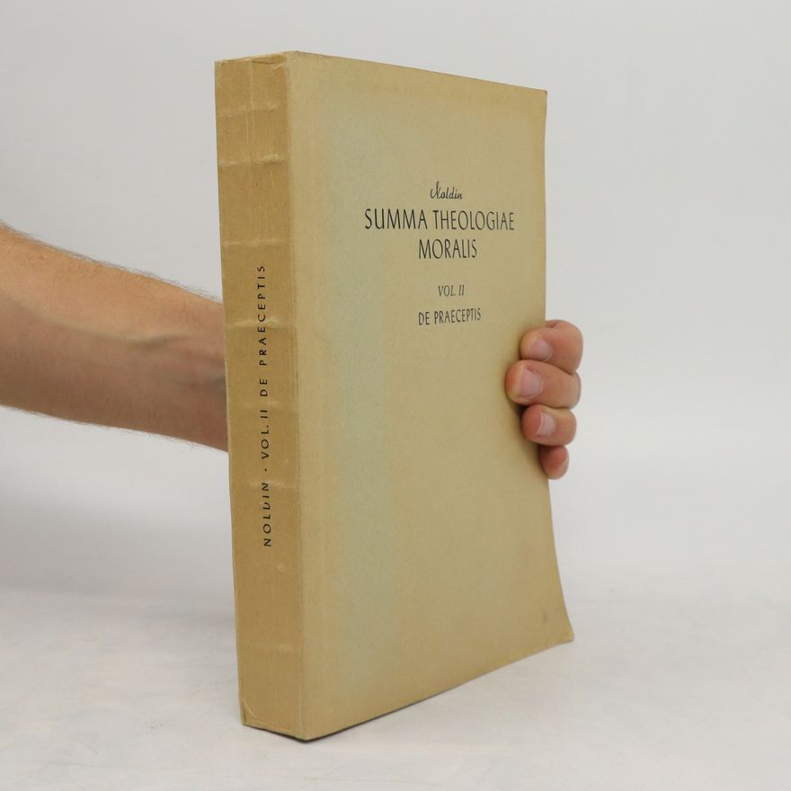 H. Noldin Summa Theologiae Moralis Vol. 1