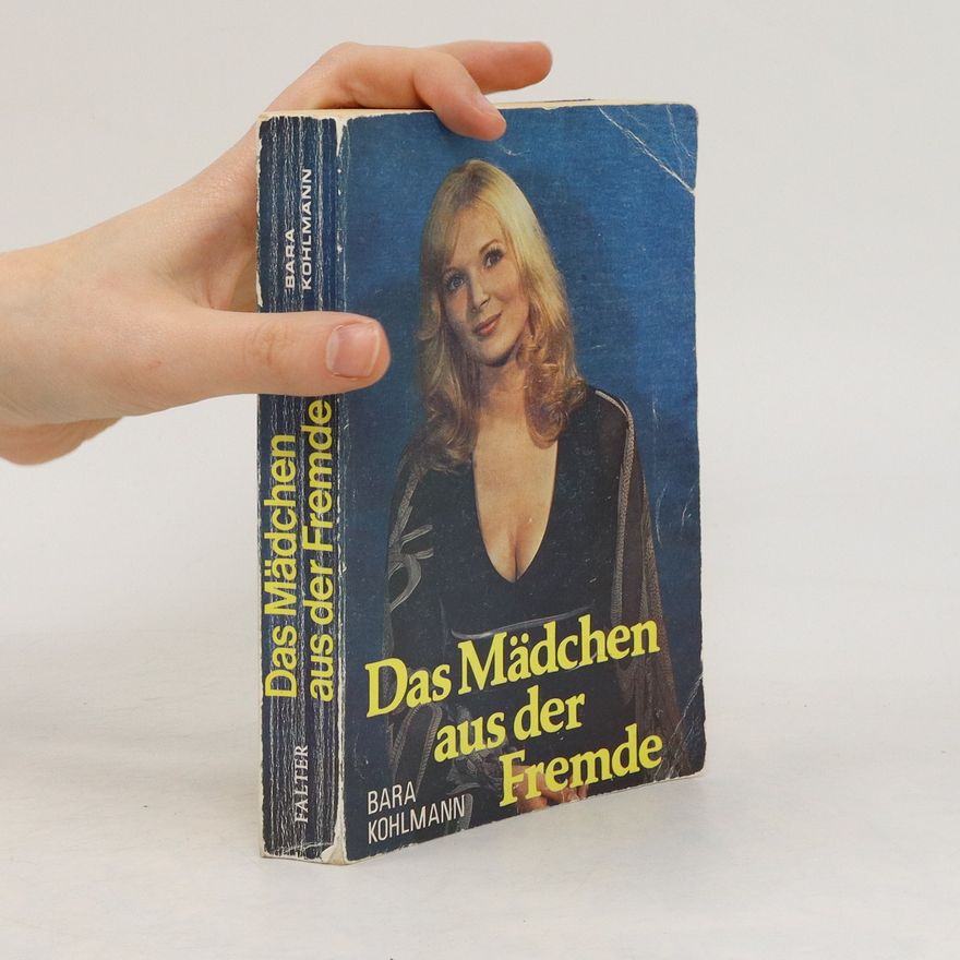Bara Kohlmann Das Mädchen aus der Fremde