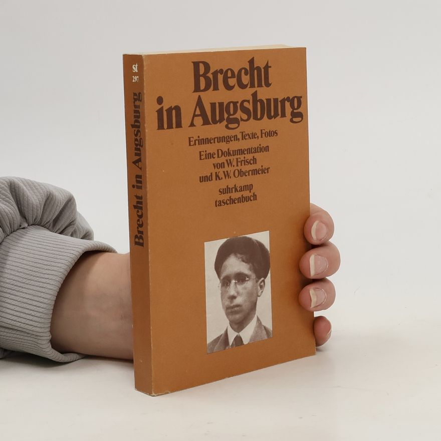 Werner Frisch Brecht in Augsburg