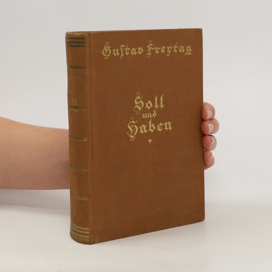 Gustav Freytag Soll und Haben