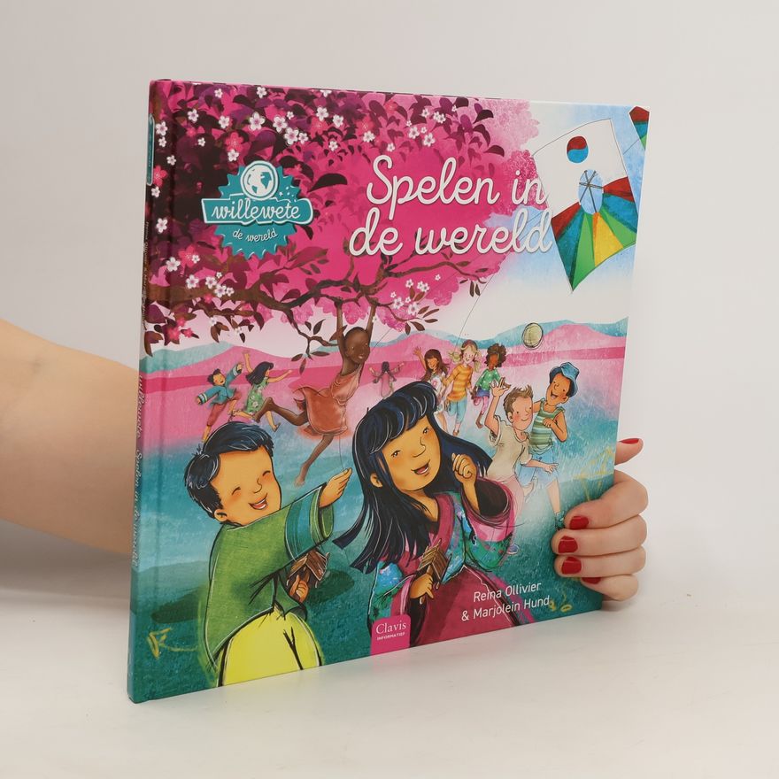 Reina Ollivier Spelen in de wereld / druk 1