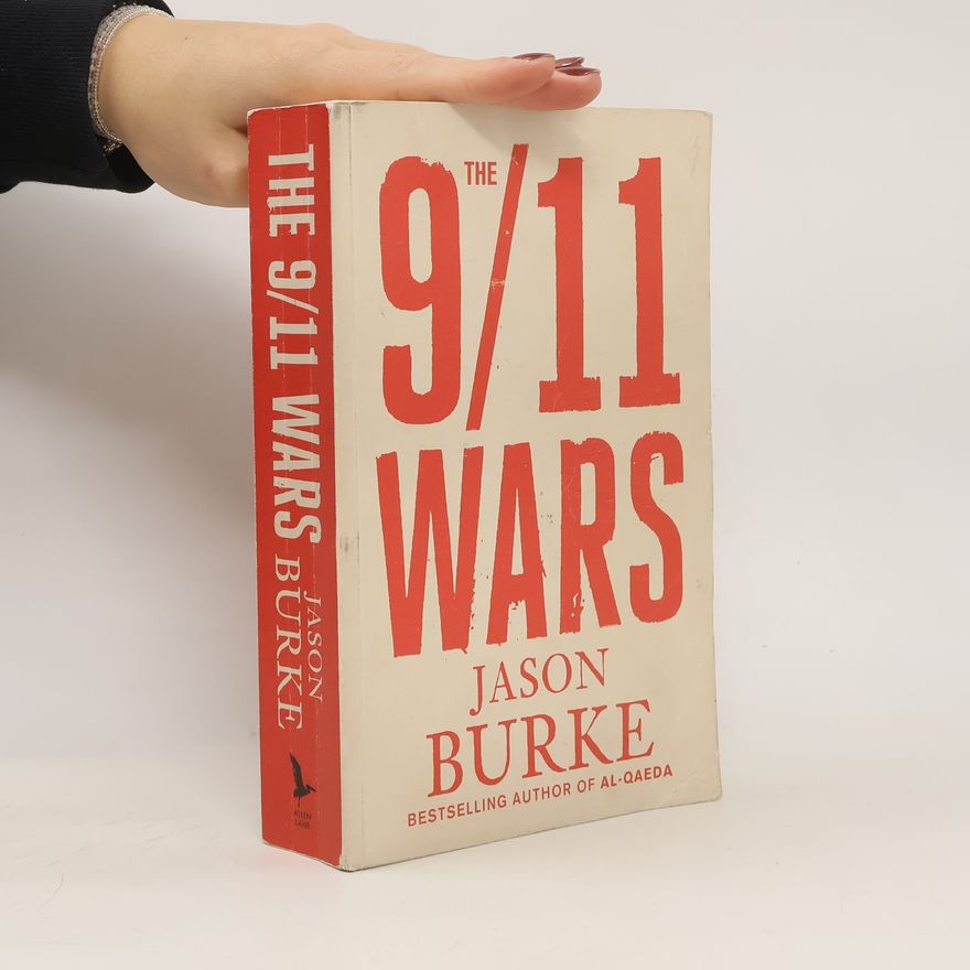 Jason Burke The 9/11 Wars