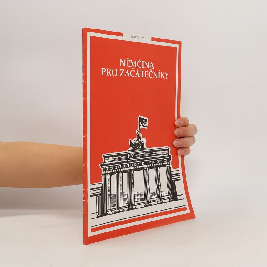 Various authors Němčina pro začátečníky. Lekce 31 a 32