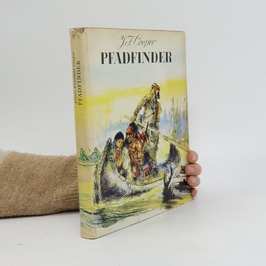 James Fenimore Cooper Der Pfadfinder
