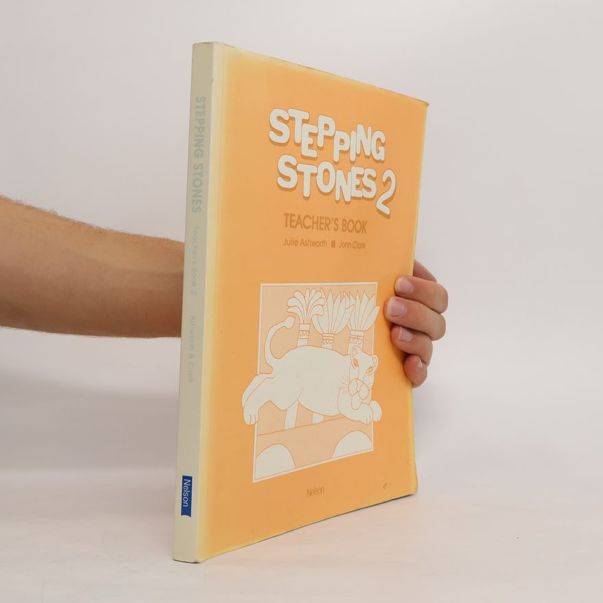 Julie Ashworth Stepping stones 2. Teacher's book