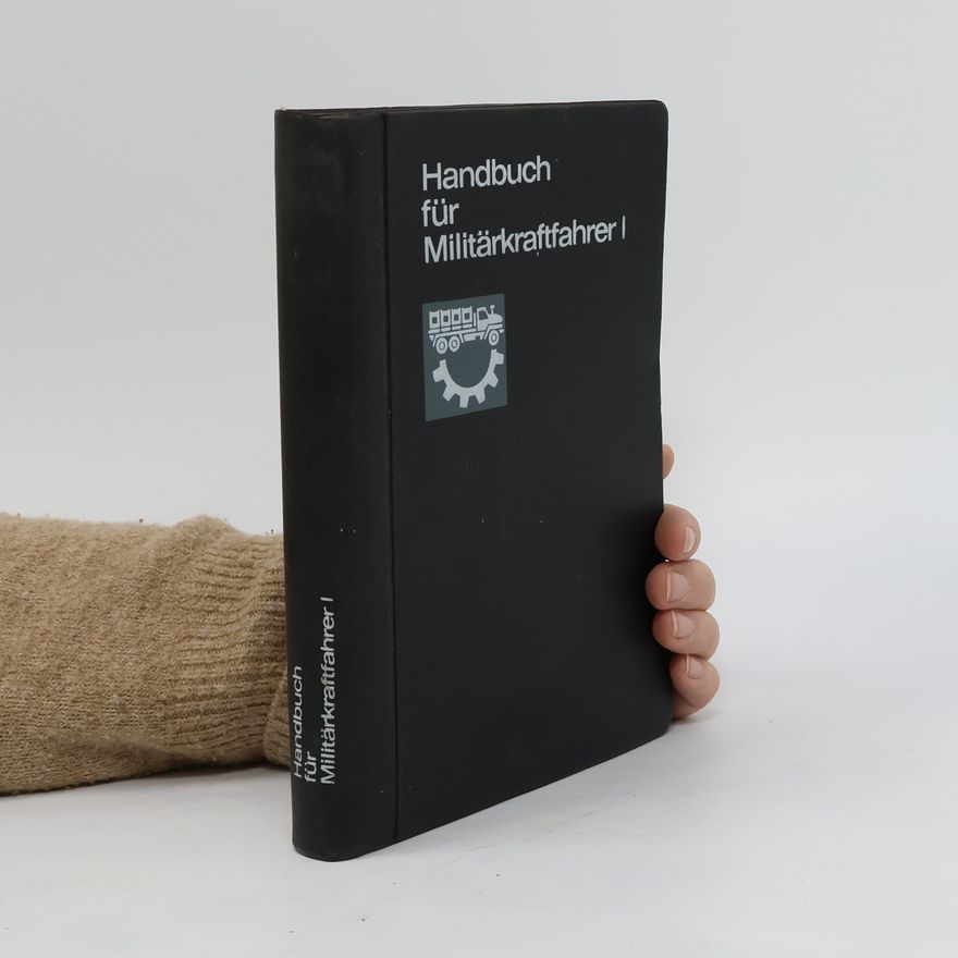 Autorenkollektiv Handbuch für Militärkraftfahrer
