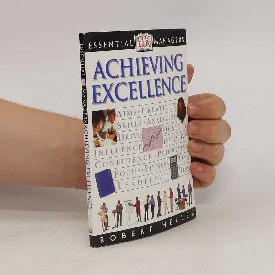 Robert Heller Achieving Excellence