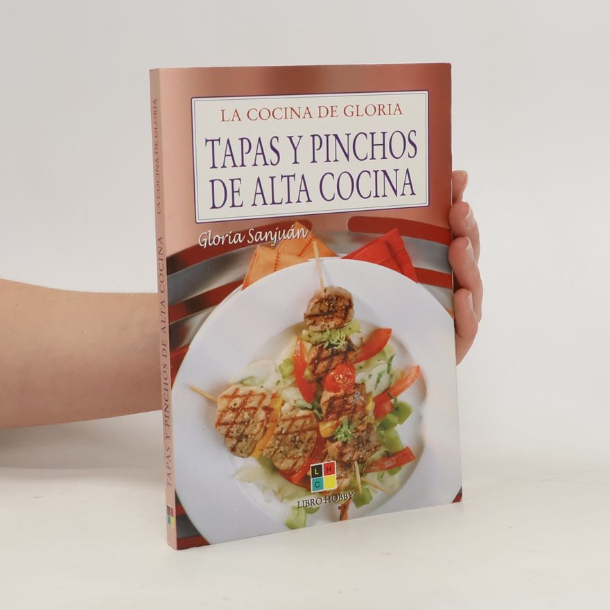 Gloria Sanjuan Tapas y pinchos de alta cocina