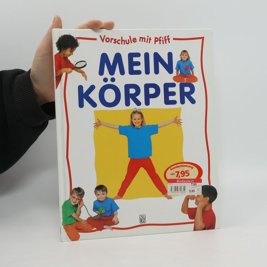 Autorenkollektiv Vorschule mit Pfiff. Mein Körper