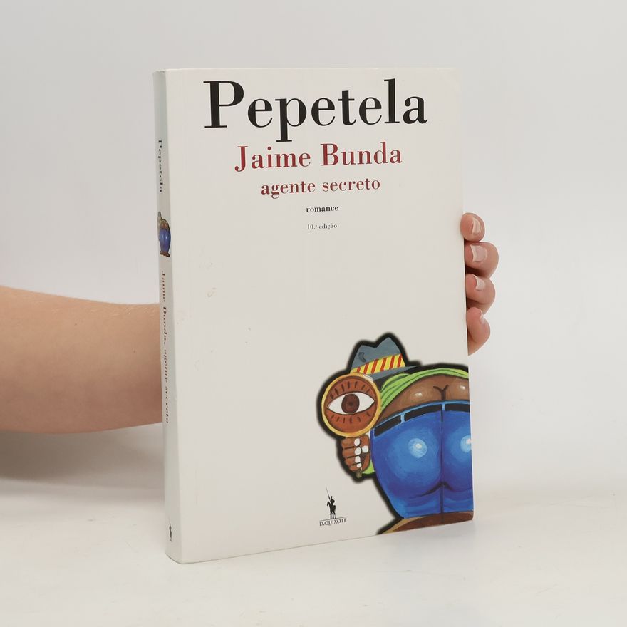 Pepetela Jaime Bunda. Agente secreto