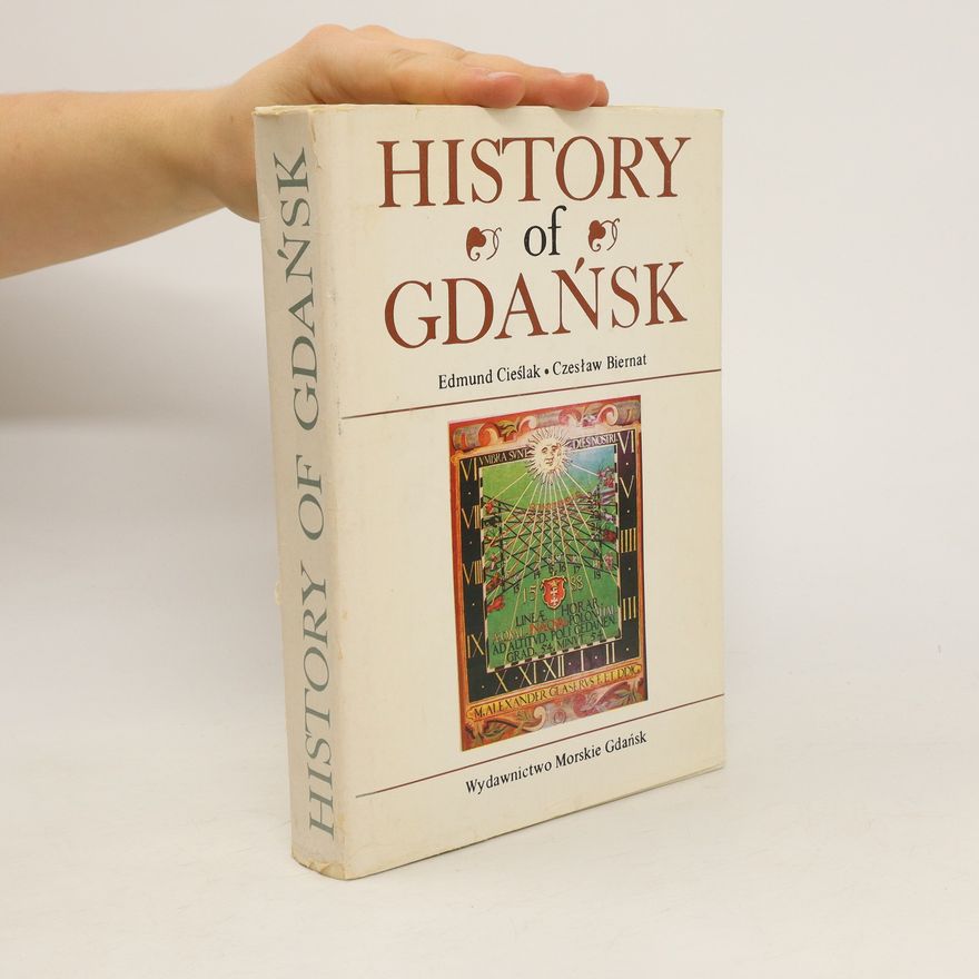 Edmund Cieślak History of Gdańsk