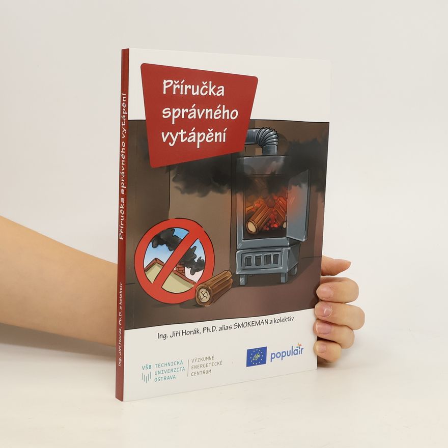 Jiří Horák Příručka správného vytápění