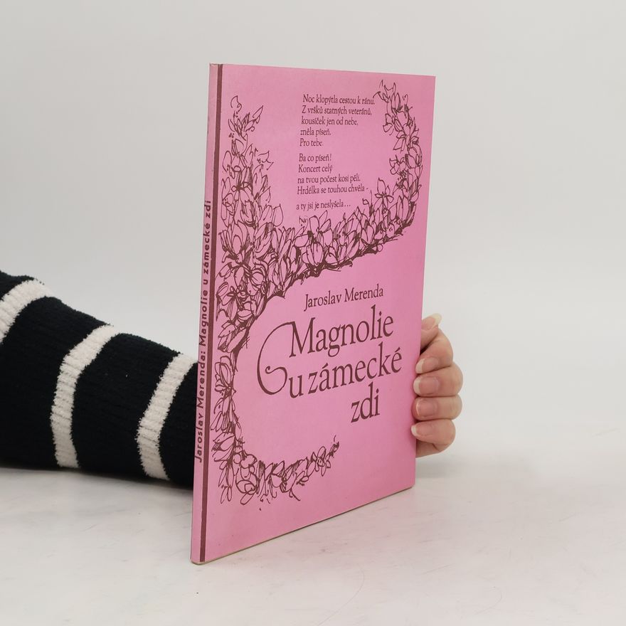 Jaroslav Merenda Magnolie u zámecké zdi