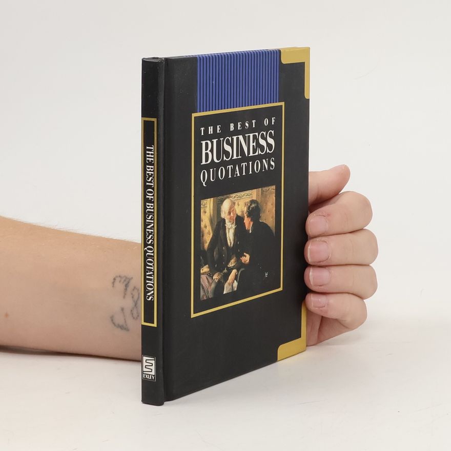 Helen Exley The Best of Business Quotations