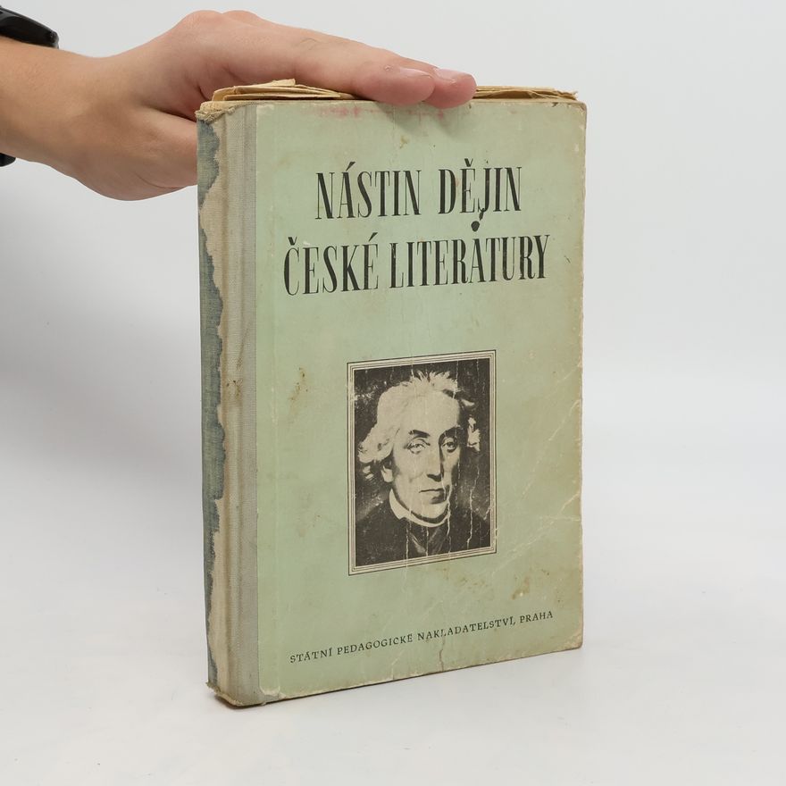 Various authors Nástin dějin české literatury. Od počátku národního obrození až do současnosti