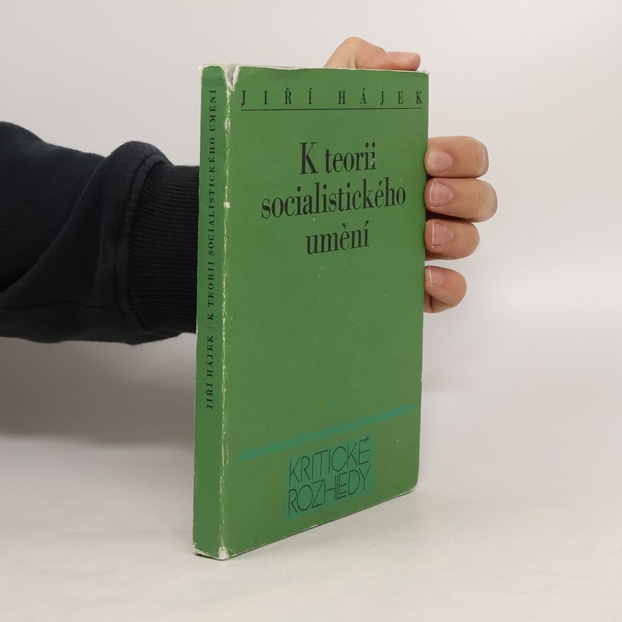 Jiří Hájek K teorii socialistického umění