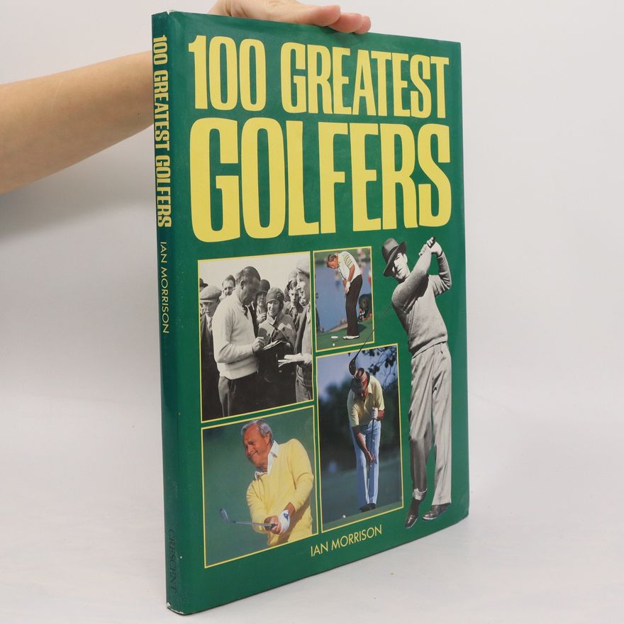 Ian Morrison 100 Greatest Golfers