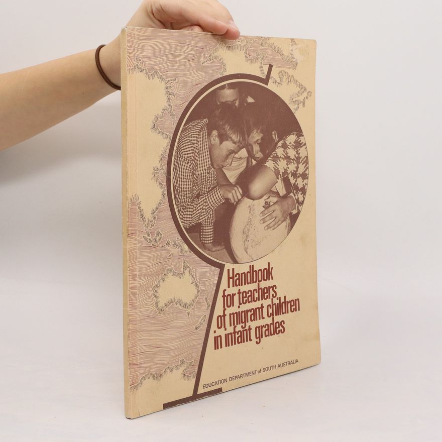Rosalie Goldsmith Handbook for Teachers of Migrant Children in Infant Grades