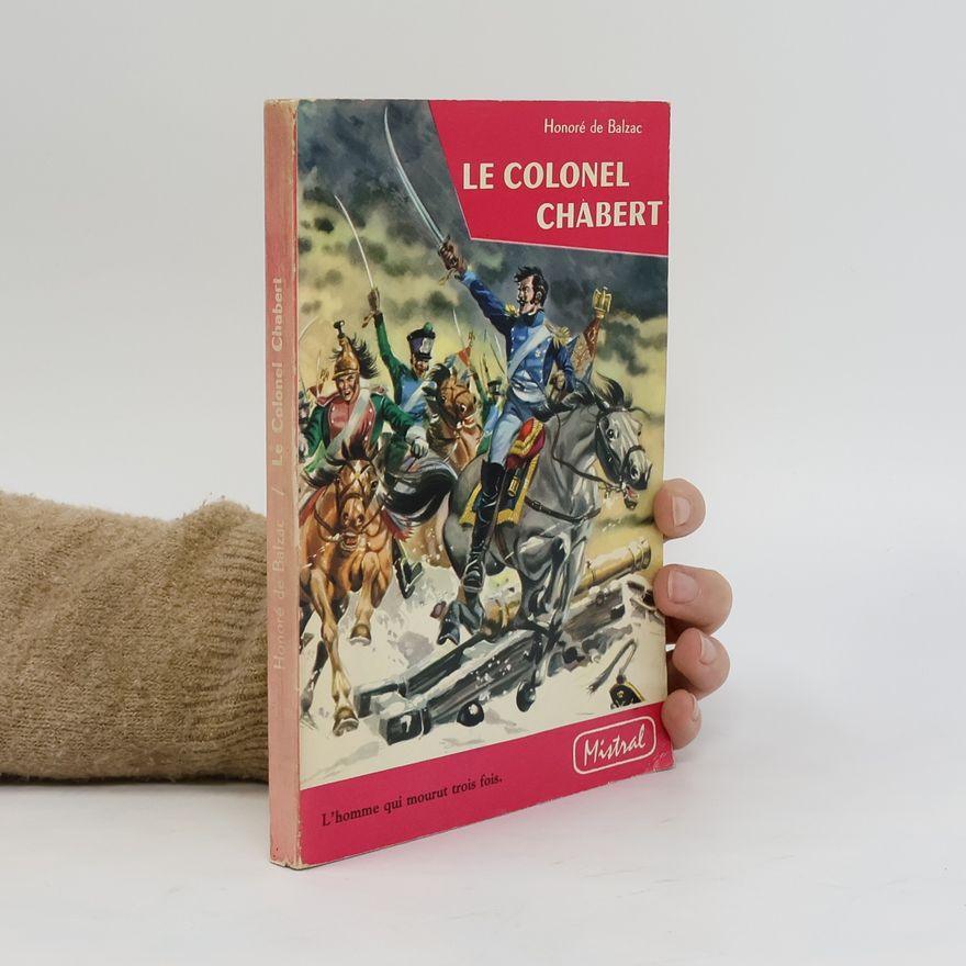 Honoré de Balzac Le colonel chabert