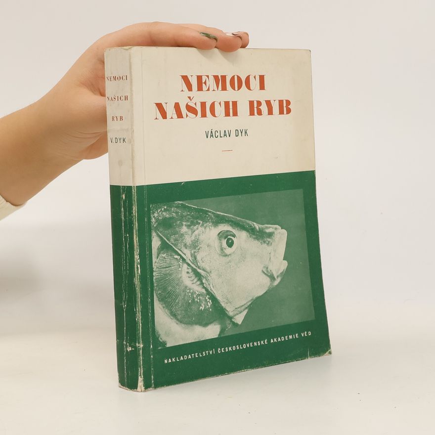 Václav Dyk Nemoci našich ryb