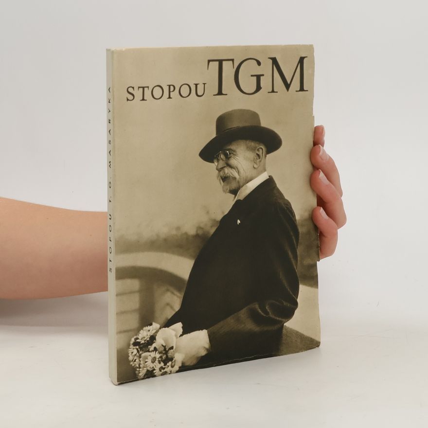 Božena Koubková Stopou T.G. Masaryka