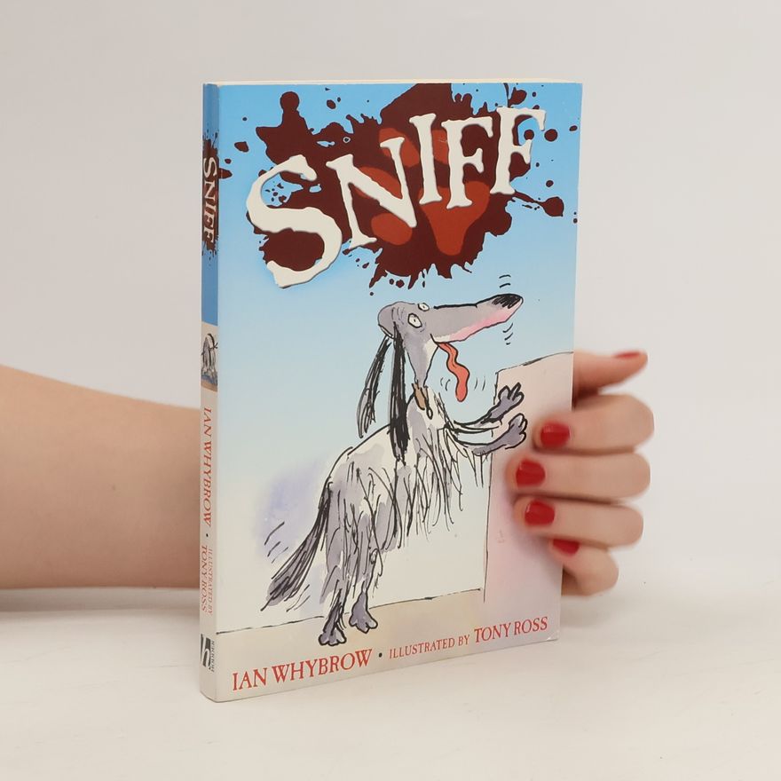 Ian Whybrow Sniff