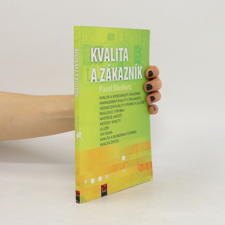 Pavel Blecharz Kvalita a zákazník