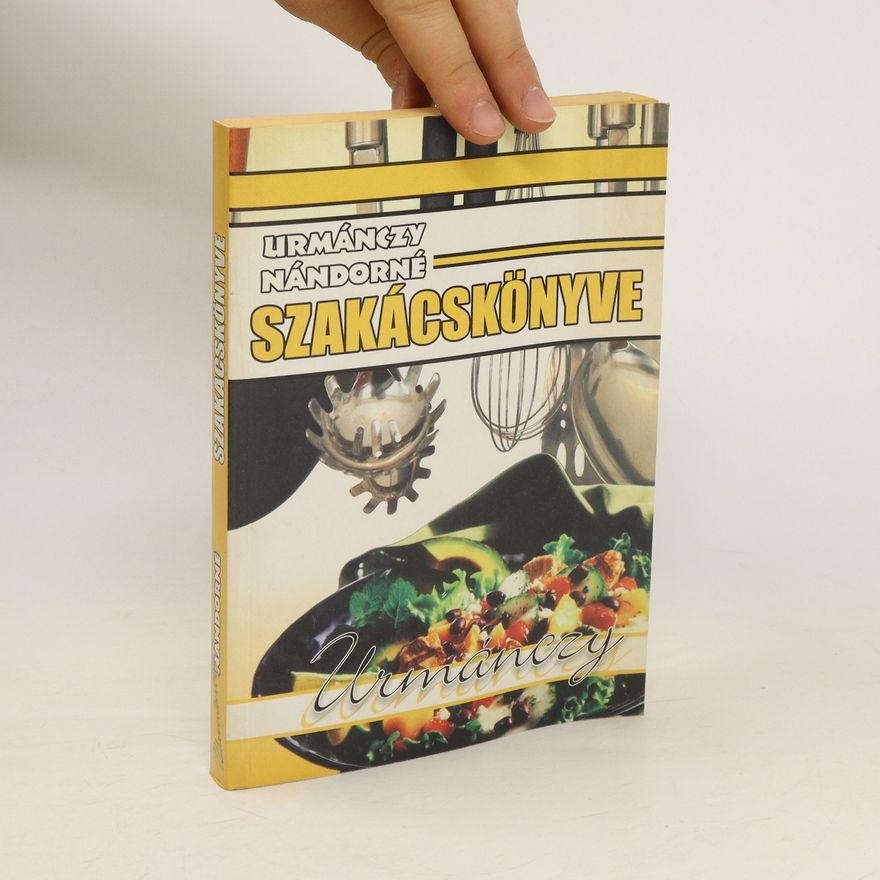 Nándorné Urmánczy Urmánczy Nándorné Szakácskönyve