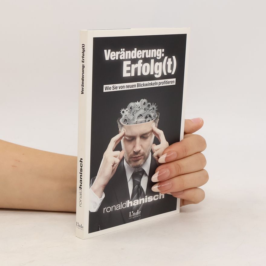 Ronald Hanisch Veränderung: Erfolg(t)