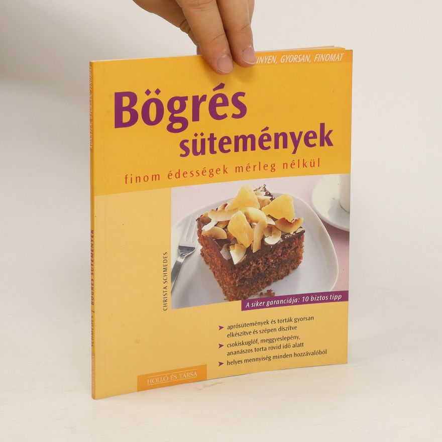 Christa Schmedes Bögrés sütemények