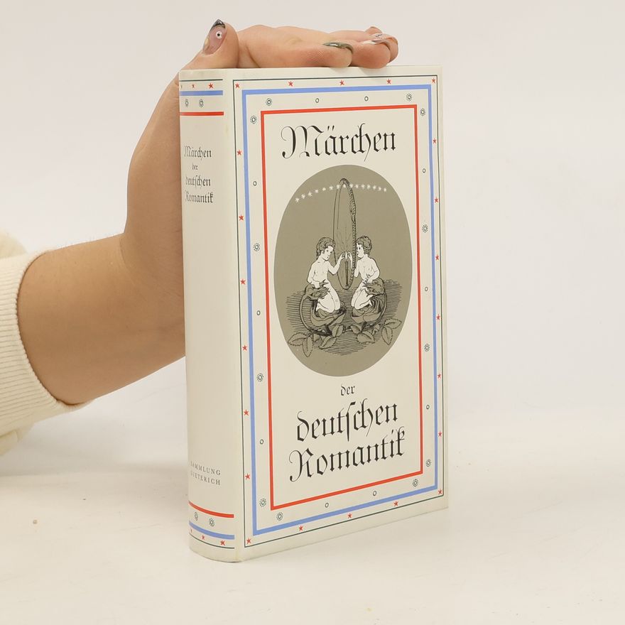 Gerhard Muschwitz Märchen der deutschen Romantik
