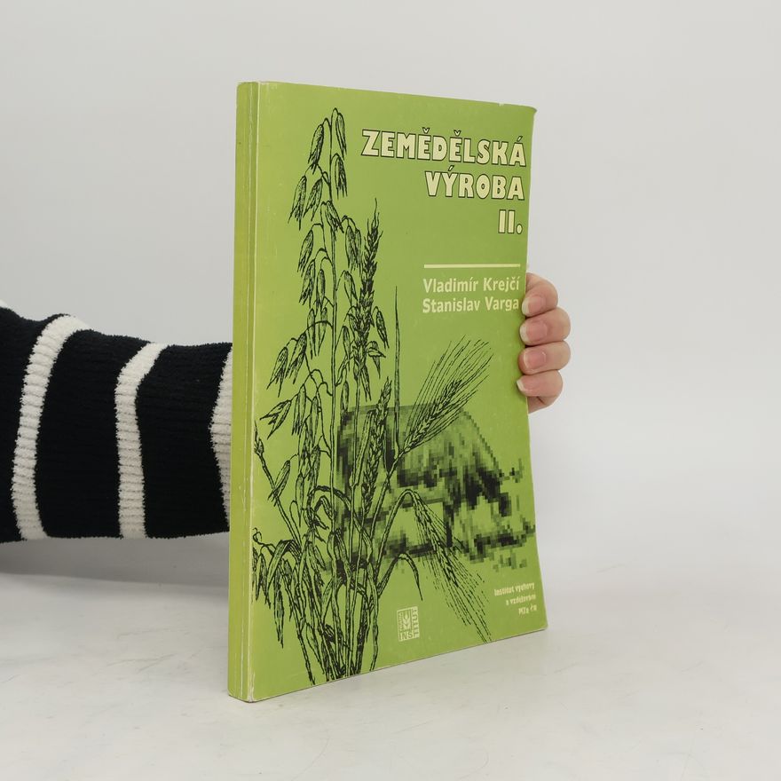 Stanislav Varga Zemědělská výroba II