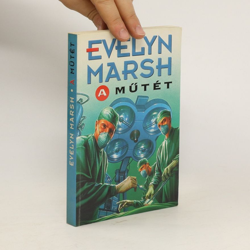 Evelyn Marsh A műtét