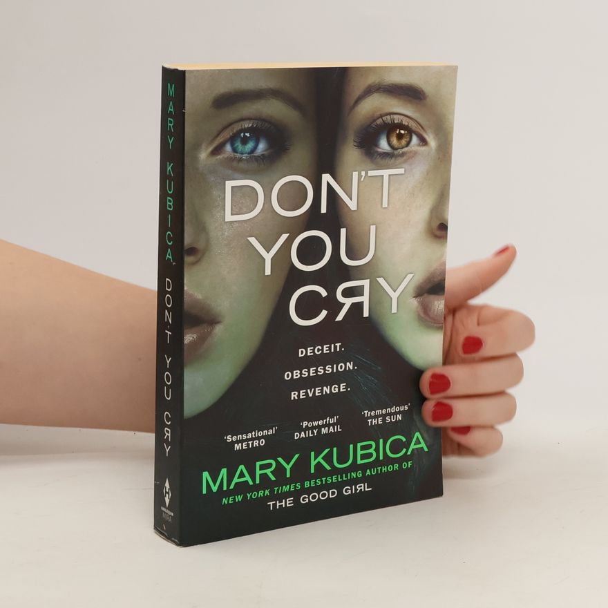 Mary Kubica Don't You Cry