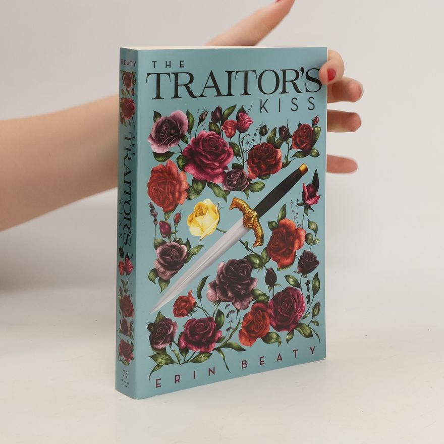 Erin Beaty The Traitor'S Kiss