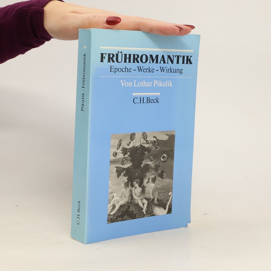 Lothar Pikulik Frühromantik