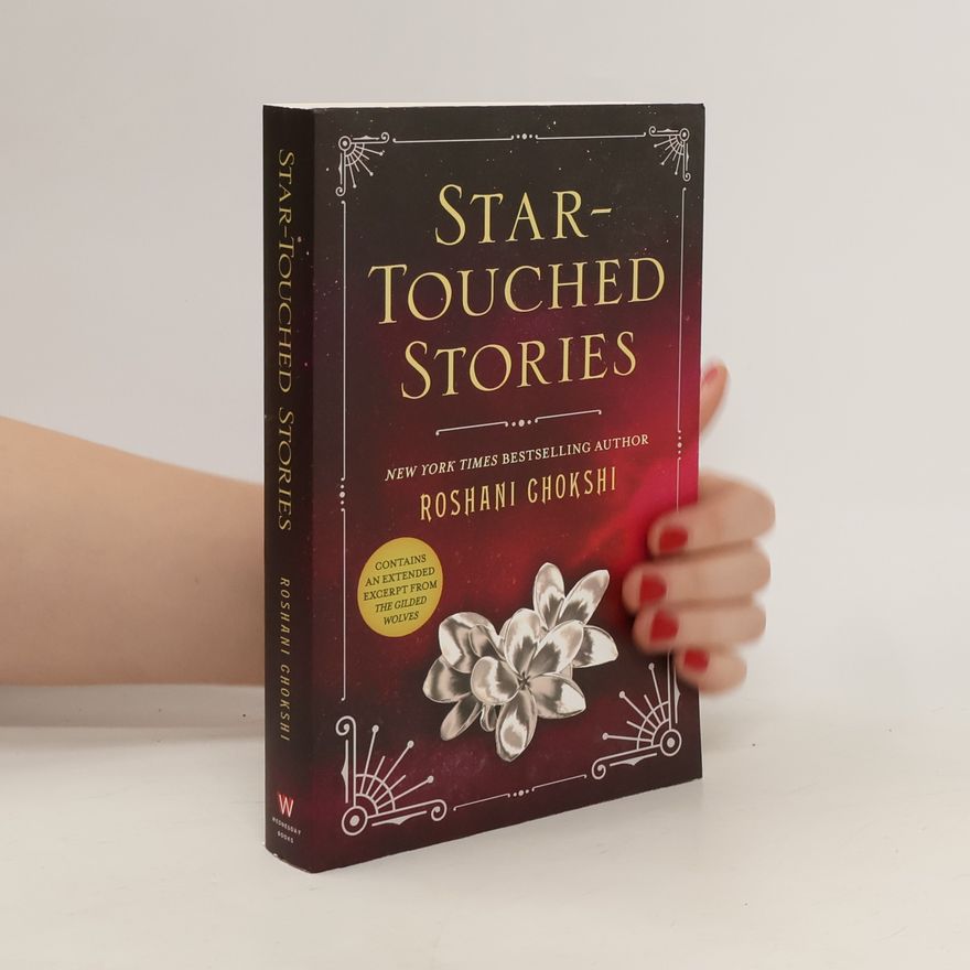 Roshani Chokshi Startouched Stories