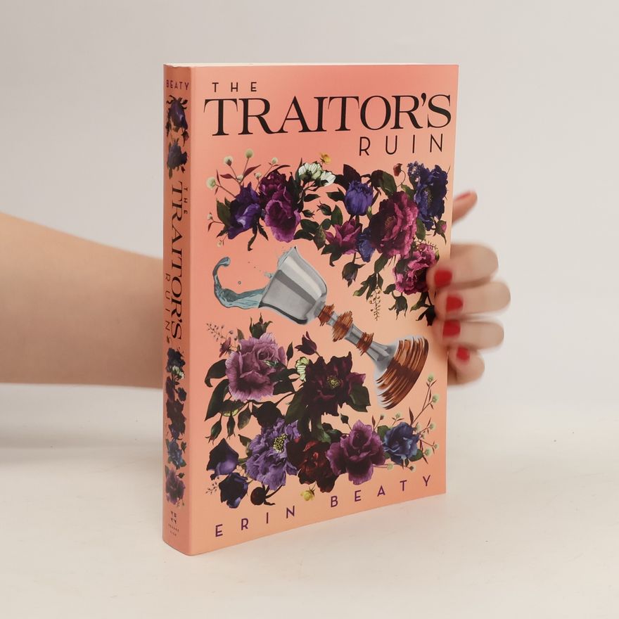 Erin Beaty The Traitor'S Ruin