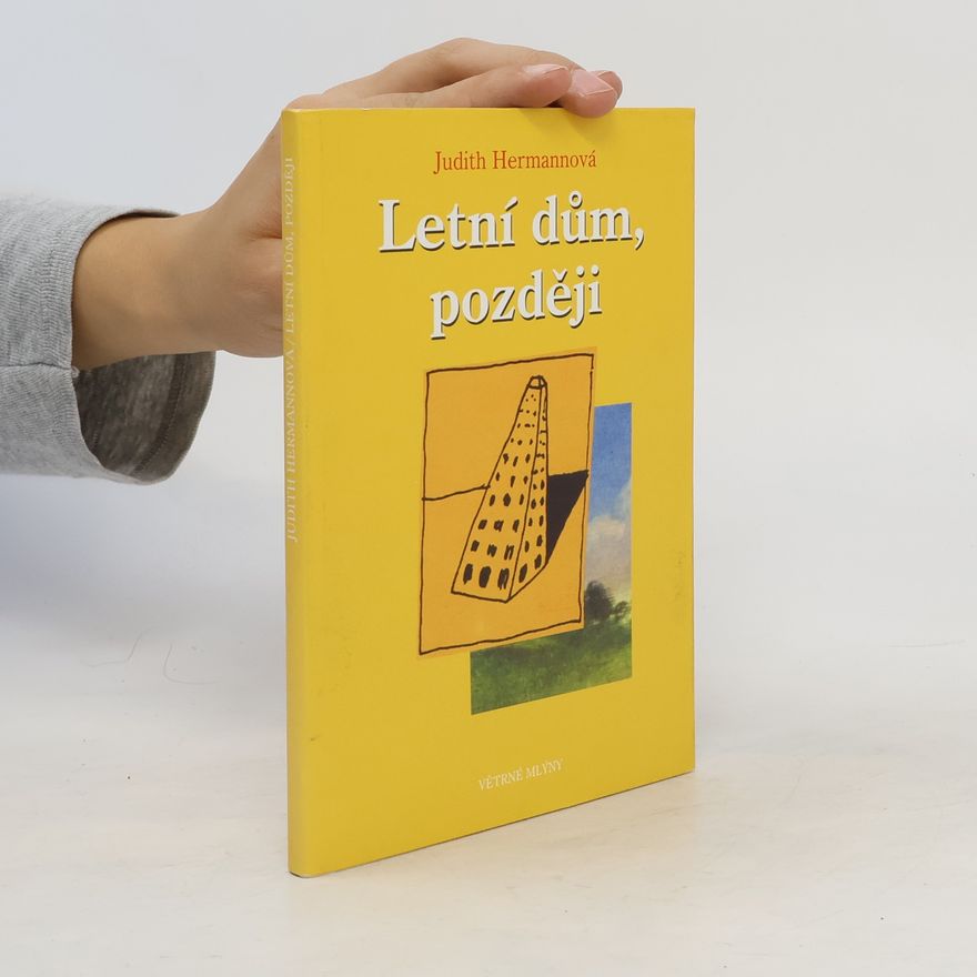 Judith Hermann Letní dům, později