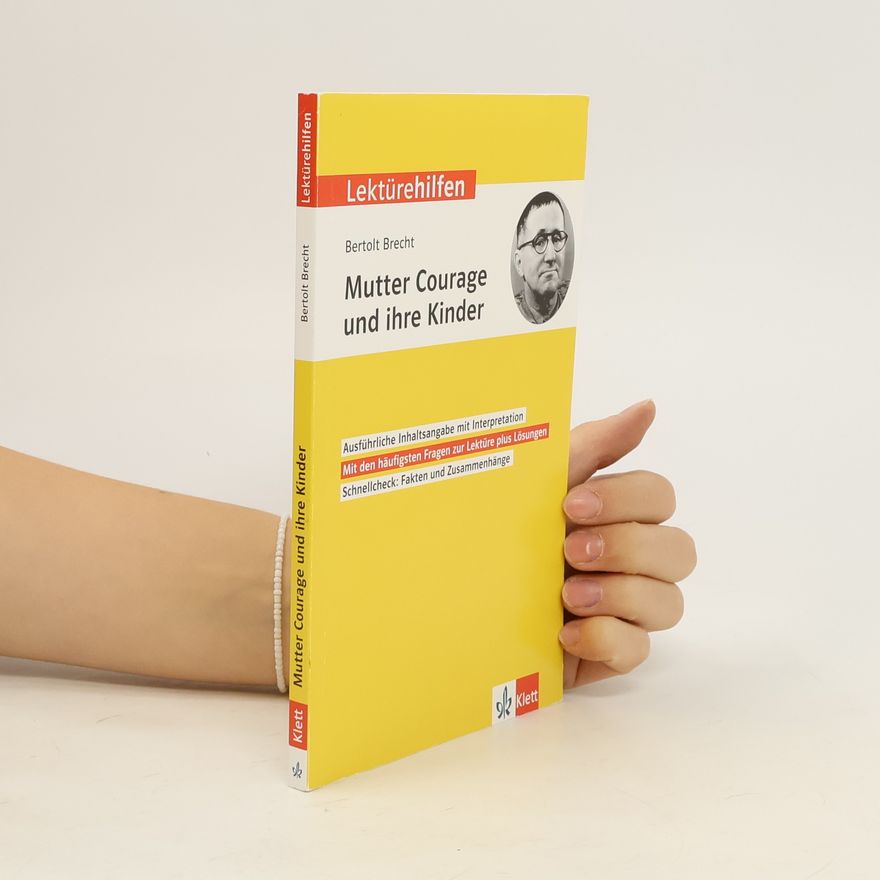 Nadine Küster Klett Lektürehilfen Bertolt Brecht, Mutter Courage und ihre Kinder